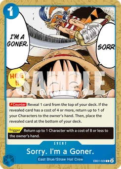 Sorry. I'm a Goner. EB01-029 Memorial Collection