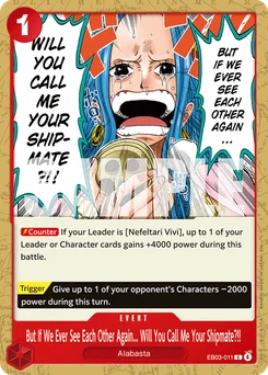But If We Ever See Each Other Again... Will You Call Me Your Shipmate?!! EB03-011 One Piece Heroines Edition