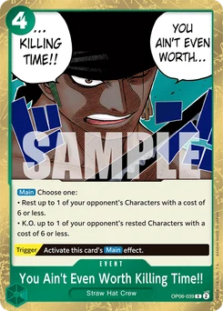 You Ain't Even Worth Killing Time!! OP06-039 Wings of the Captain