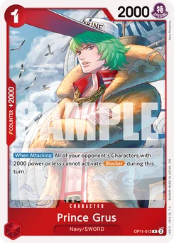 Prince Grus OP11-013 A Fist of Divine Speed