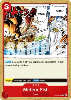 Meteor Fist OP13-020 Carrying On His Will