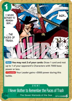 I Never Bother to Remember the Faces of Trash OP14-038 The Azure Sea’S Seven