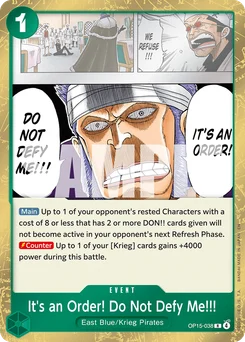 It's an Order! Do Not Defy Me!!! OP15-038 Adventure On Kami’S Island