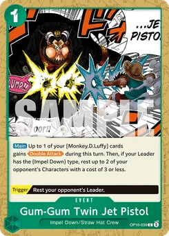 Gum-Gum Twin Jet Pistol OP16-039 The Time of Battle