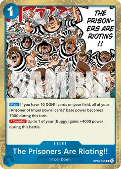 The Prisoners Are Rioting!! OP16-058 The Time of Battle