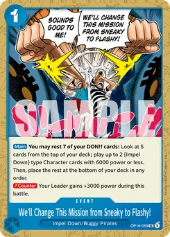 We'll Change This Mission from Sneaky to Flashy! OP16-059 The Time of Battle
