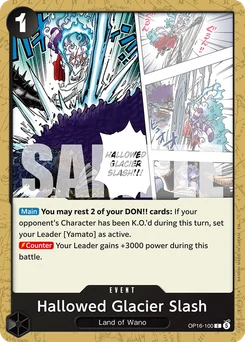 Hallowed Glacier Slash OP16-100 The Time of Battle
