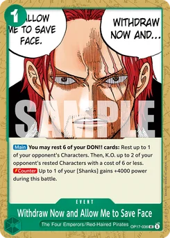 Withdraw Now and Allow Me to Save Face OP17-036 The World’S Strongest Warriors