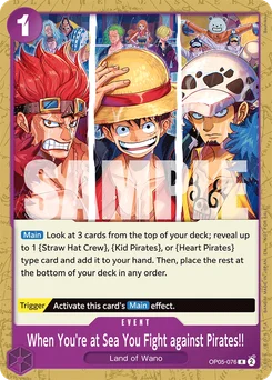 When You're at Sea You Fight against Pirates!! OP05-076 P2 Promotion card