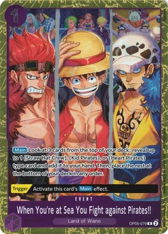 When You're at Sea You Fight against Pirates!! OP05-076 PR Promotion card