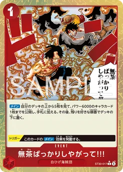 Tu fonces toujours tête baissée vers le danger !! ST30-017 P1 Luffy et Ace