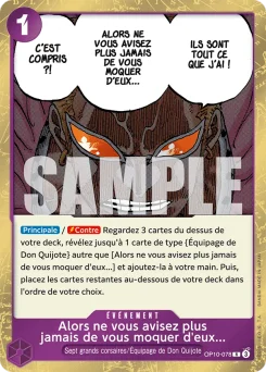 Alors ne vous avisez plus jamais de vous moquer d'eux... OP10-078 Sang Royal