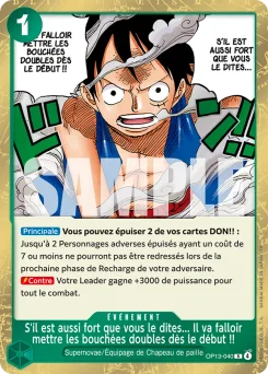 S'il est aussi fort que vous le dites... Il va falloir mettre les bouchées doubles dès le début !! OP13-040 Successeurs