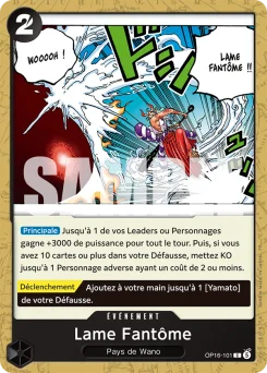 Lame Fantôme OP16-101 L'Heure de la Bataille Décisive