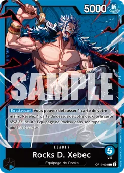 Rocks D. Xebec OP17-039 Les Guerriers les Plus Puissants au Monde