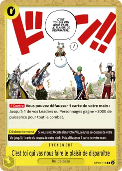 C'est toi qui vas nous faire le plaisir de disparaître OP06-115 P1 Carte promo
