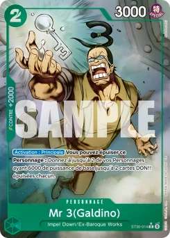 Mr 3(Galdino) ST30-014 P1 Luffy et Ace